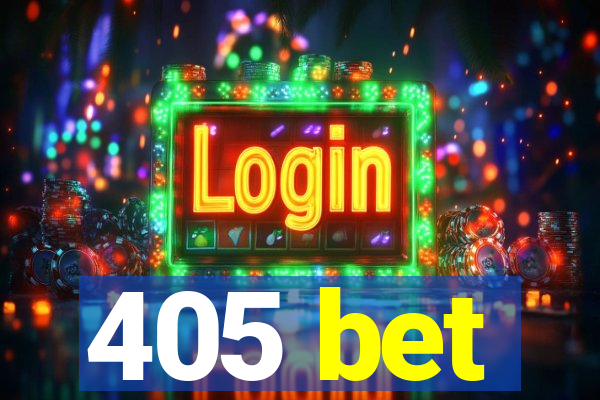 405 bet